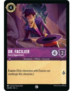Dr. Facilier - Savvy Opportunist