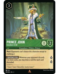 Prince John - Greediest of All