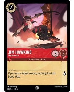 Jim Hawkins - Thrill Seeker