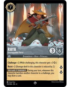 Raya - Unstoppable Force