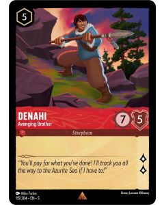 Denahi - Avenging Brother