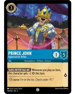 Prince John - Opportunistic Briber