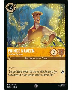 Prince Naveen - Carefree Explorer
