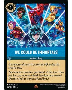 We Could Be Immortals