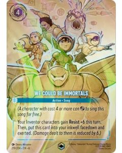 We Could Be Immortals (Enchanted)