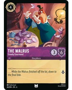 The Walrus - Greedy Gourmand