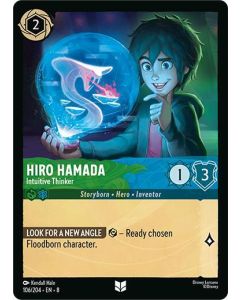 Hiro Hamada - Intuitive Thinker