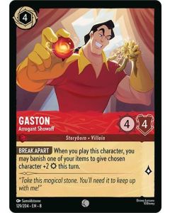 Gaston - Arrogant Showoff
