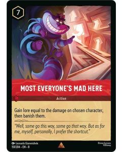 Most Everyone's Mad Here