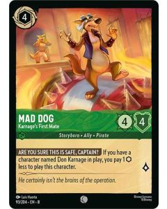 Mad Dog - Karnage's First Mate